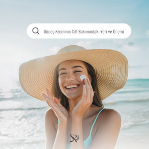 Güneş Kreminin Cilt Bakımındaki Yeri ve Önemi